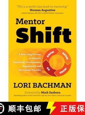 【3-4周达】Mentorshift: A Four-Step Process to Improve Leadership Development, Engagement and Knowled... [9780991345205]