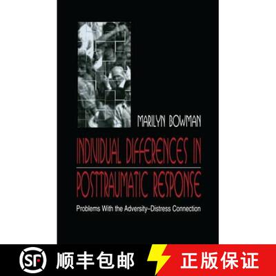【3-4周达】individual Differences in Posttraumatic Response : Problems With the Adversity-distress Co... [9781138972605]