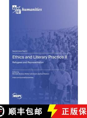 【3-4周达】Ethics and Literary Practice II: Refugees and Representation [9783725810239]