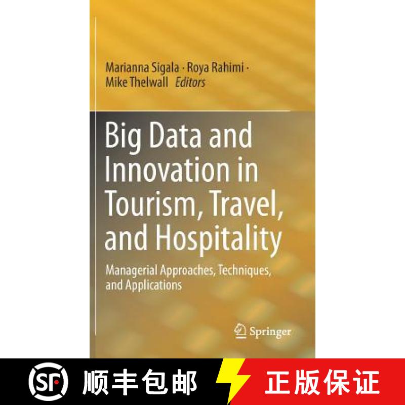 【3-4周达】Big Data and Innovation in Tourism, Travel, and Hospitality : Managerial Approaches, Techn... [9789811363382]
