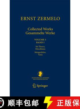【3-4周达】Ernst Zermelo - Collected Works/Gesammelte Werke : Volume I/Band I - Set Theory, Miscellan... [9783540793830]