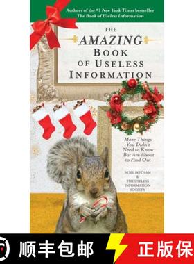 预订 The Amazing Book of Useless Information (Holiday Edition): More Things You Didn't Need to Know B... [9780399537387]