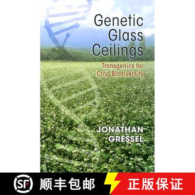 【3-4周达】精装 Genetic Glass Ceilings – Transgenics for Crop Biodiversity [9780801887192]