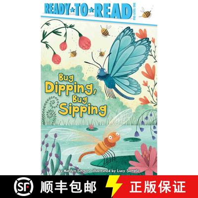 【3-4周达】Bug Dipping, Bug Sipping: Ready-to-Read Pre-Level 1 [9781534441408]