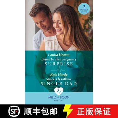 【2-3周达】Bound By Their Pregnancy Surprise / Sparks Fly With The Single Dad: Bound by Their Pregnan... [9780263321463]