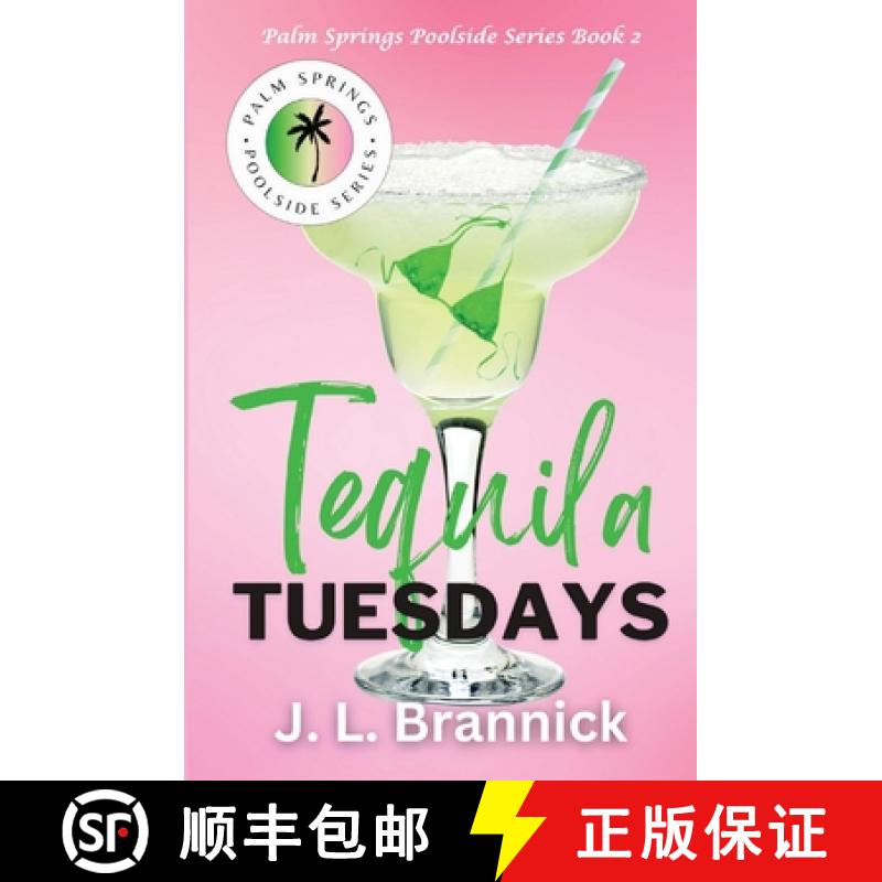 【3-4周达】Tequila Tuesdays: Book 2 in the Palm Springs Poolside Series [9798987918852]