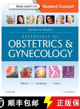 【3-4周达】Hacker & Moore's Essentials of Obstetrics and Gynecology [9781455775583]