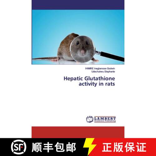 预订 Hepatic Glutathione activity in rats [9783659940293]