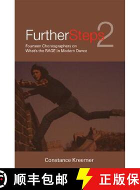 【3-4周达】Further Steps 2: Fourteen Choreographers on What's the R.A.G.E. in Modern Dance [9780415969079]