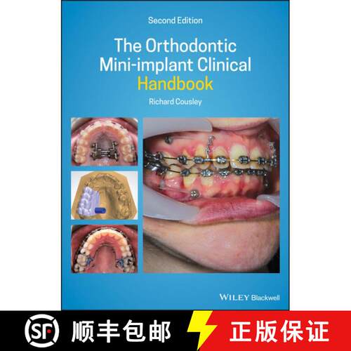 【3-4周达】精装 The Orthodontic Mini-Implant Clinical Handbook 2Nd Edition [Wiley牙科医学] [9781119509752]