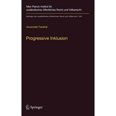 【4周达】Progressive Inklusion : Zugehörigkeit und Teilhabe im Migrationsrecht [9783642417849]