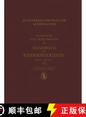 【3-4周达】Augenerkrankungen Im Kindesalter [9783642889363]