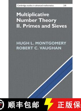 【3-4周达】精装 Multiplicative Number Theory II: Primes and Sieves [9781009445054]