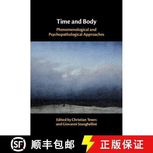 【3-4周达】精装 Time and Body: Phenomenological and Psychopathological Approaches [9781108489355]