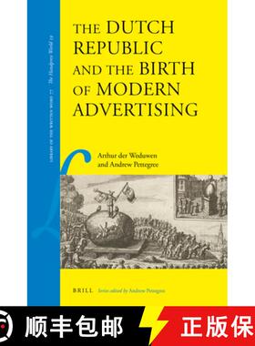 预订 The Dutch Republic and the Birth of Modern Advertising [9789004413801]