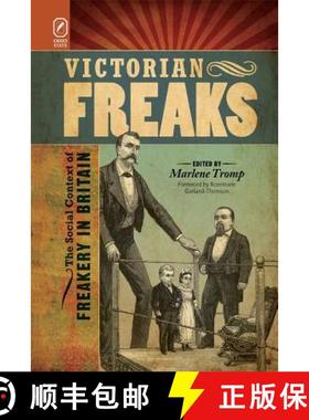 【3-4周达】Victorian Freaks: The Social Context of Freakery in Britain [9780814252468]