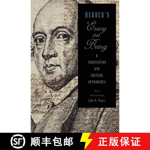【3-4周达】精装 Herder`s Essay on Being - A Translation and Critical Approaches: A Translation and Cr... [9781571139917]