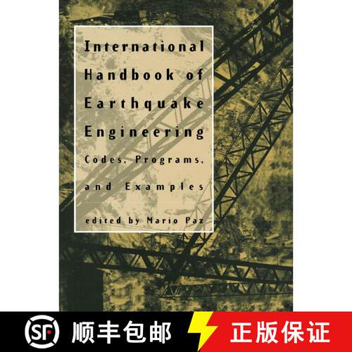 【3-4周达】精装 International Handbook of Earthquake Engineering: Codes, Programs, and Examples [9780412982118]