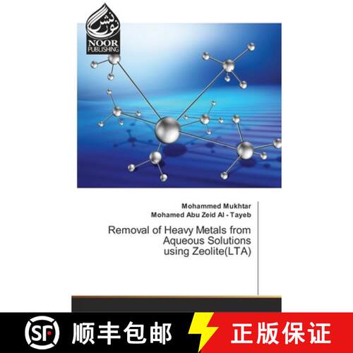 预订 Removal of Heavy Metals from Aqueous Solutions using Zeolite(LTA) [9783330972636]