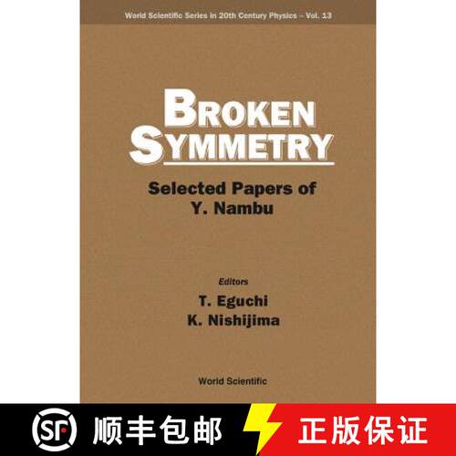 【3-4周达】精装 BROKEN SYMMETRY: SELECTED PAPERS OF Y NAMBU [9789810223564]