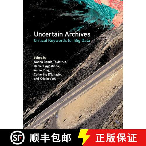 【3-4周达】Uncertain Archives: Critical Keywords for Big Data [9780262539883]