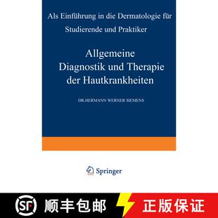 【3-4周达】Allgemeine Diagnostik und Therapie der Hautkrankheiten: Als Einführung in die Dermatologi... [9783642484667]