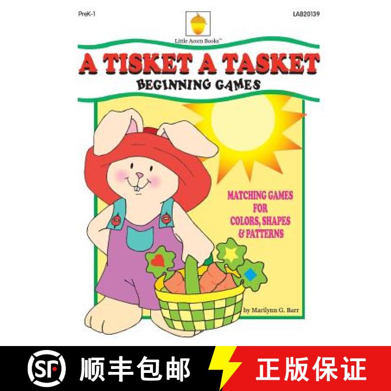 【2-3周达】A Tisket A Tasket: Matching Games for Colors, Shapes & Patterns [9781937257439]