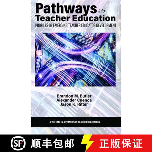 【3-4周达】精装 Pathways Into Teacher Education: Profiles of Emerging  Teacher Educator Development [9798887304540]