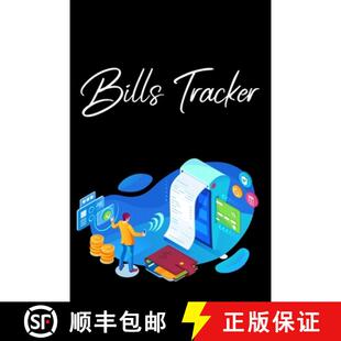 【3-4周达】Bills Tracker: Bill Planner, Bill Tracker Journal, Monthly Bill Organizer And Payments Che... [9786495295268]