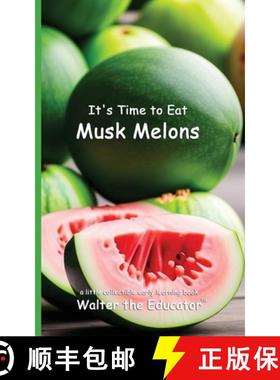 预订 It's Time to Eat Musk Melons [9798348441128]