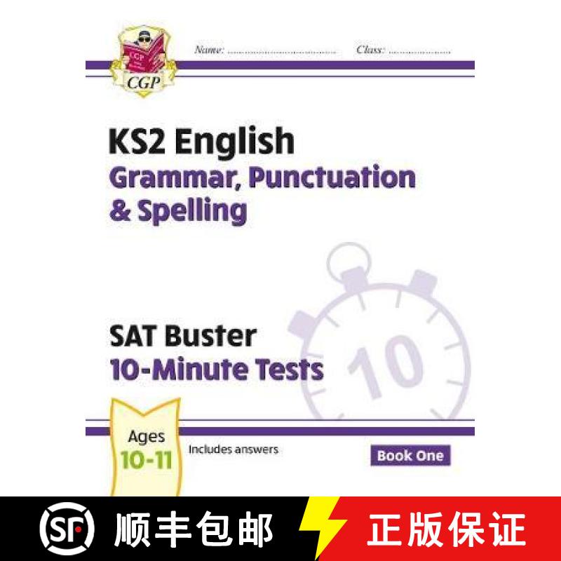 【2-3周达】New KS2 English SAT Buster 10-Minute Tests: Grammar, Punctuation & Spelling - Book 1 (for ... [9781782942382]