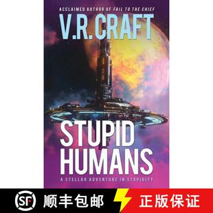 Humans Stupid 4周达 9798892990592