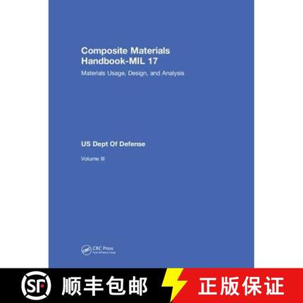 【3-4周达】Composite Materials Handbook-Mil 17, Volume III: Materials Usage, Design, and Analysis [9781566768283]