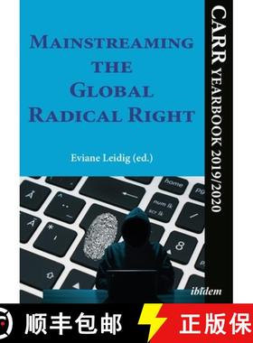 【3-4周达】Mainstreaming the Global Radical Right - CARR Yearbook 2019/2020 [9783838214467]