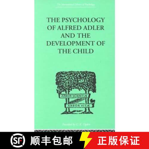 【3-4周达】精装 Psychology Of Alfred Adler: and the Development of the Child [9780415210560]