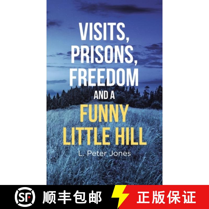 【2-3周达】Visits, Prisons, Freedom and a Funny Little Hill [9781953223630]