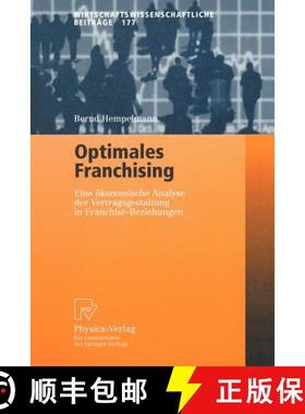 【3-4周达】Optimales Franchising : Eine ökonomische Analyse der Vertragsgestaltung in Franchise-Bezi... [9783790813166]