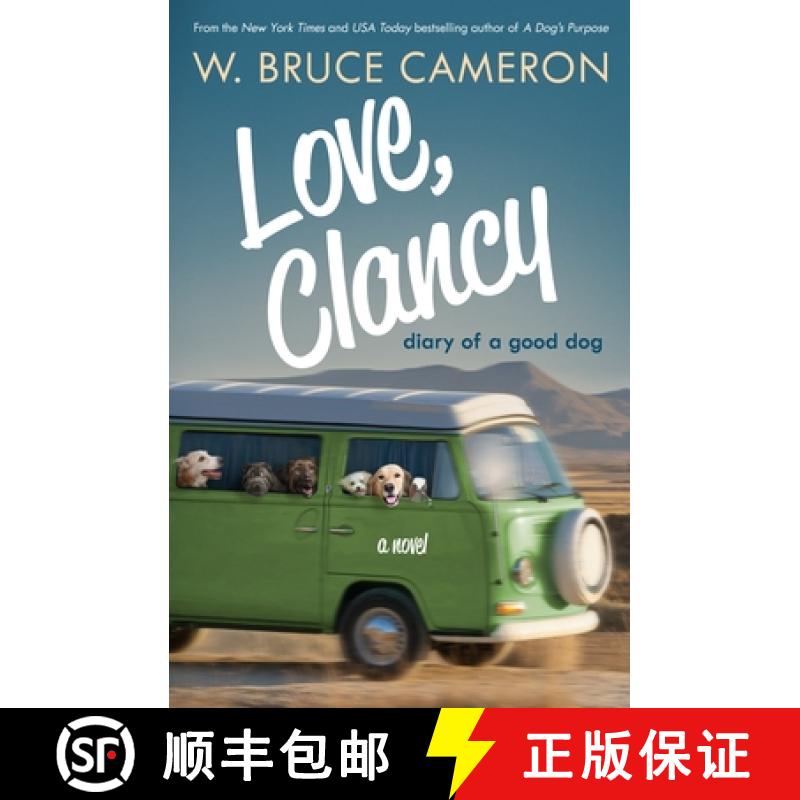 【3-4周达】Love, Clancy: Diary of a Good Dog [9781250163561]
