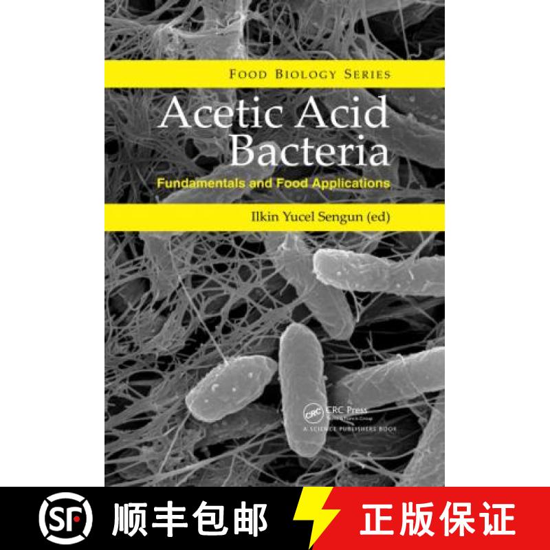 【3-4周达】Acetic Acid Bacteria: Fundamentals and Food Applications [9780367782269]