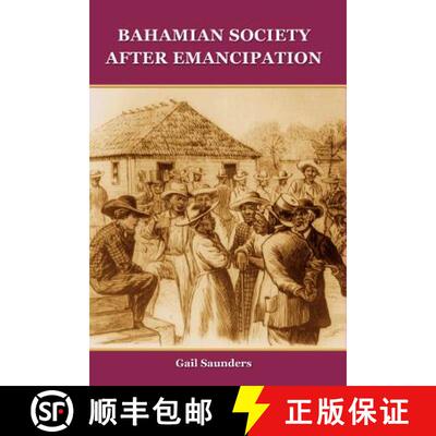 【3-4周达】Bahamian Society After Emancipation [9789766370848]