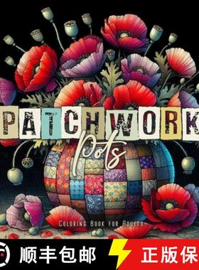 【3-4周达】Patchwork Pots Coloring Book for Adults : Plants in Pots Coloring Book for Adults  | Flowe... [9783758496660]