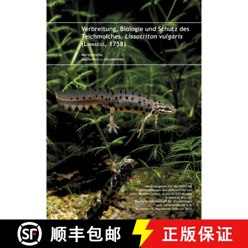 预订 Verbreitung, Biologie und Schutz des Teichmolches, Lissotriton vulgaris (Linnaeus, 1758) [9783899735659]
