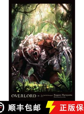 【3-4周达】Overlord, Vol. 15 (Light Novel): The Half-Elf Demigod Part I Volume 15 [9781975360566]