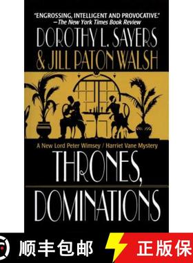 【3-4周达】Thrones, Dominations: A Lord Peter Wimsey / Harriet Vane Mystery [9781250017437]