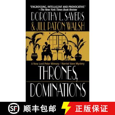 【3-4周达】Thrones, Dominations: A Lord Peter Wimsey / Harriet Vane Mystery [9781250017437]