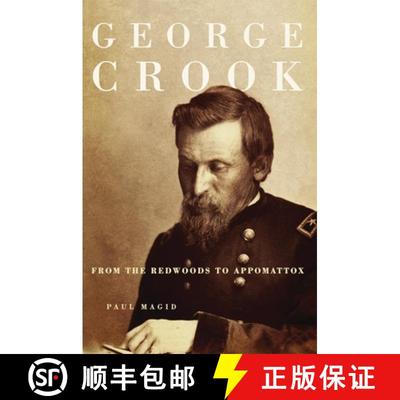 预订 George Crook: From the Redwoods to Appomattox [9780806144412]