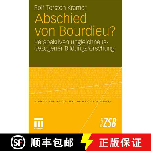 【3-4周达】Abschied von Bourdieu? : Perspektiven ungleichheitsbezogener Bildungsforschung [9783531180519]