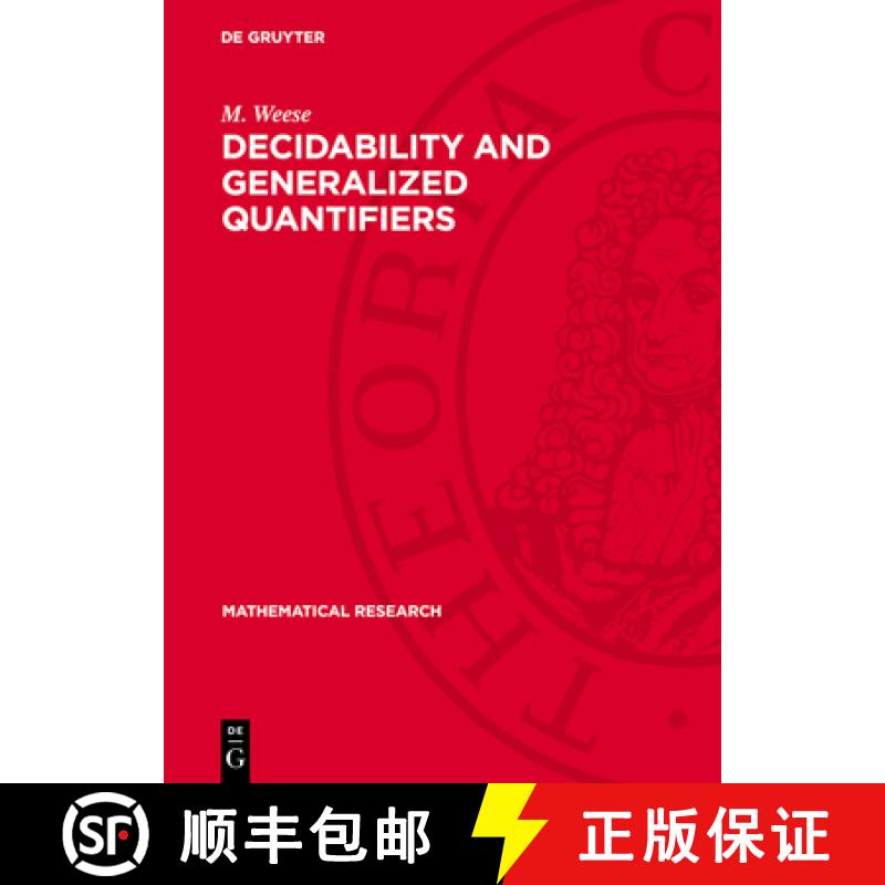 【3-4周达】Decidability and Generalized Quantifiers [9783112746509]