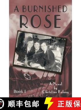 预订 A Burnished Rose: Book I [9780983298427]
