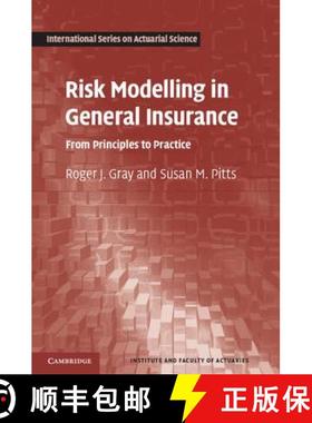 【3-4周达】Risk Modelling in General Insurance: From Principles to Practice - Risk Modelling in Gener... [9780521863940]
